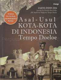 Asal-usul kota-kota di Indonesia tempo doeloe