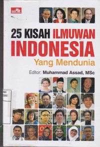 25 Kisah Ilmuwan Indonesia Yang Mendunia