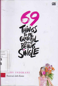 69 Things To Be Grateful About Being Single