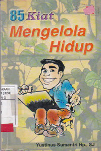 85 Kiat Mengelola Hidup