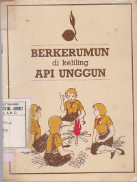 Berkerumun di Api Unggun