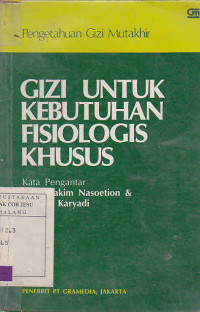 Gizi Untuk Kebutuhan Fisiologi Khusus