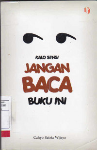 Kalo Sensi Jangan Baca Buku Ini