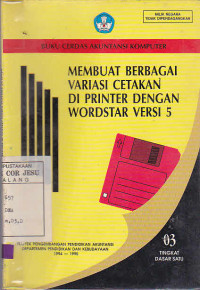 Membuat Berbagai Variasi Cetakan Di Printer Dengan Wordstar Versi 5