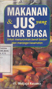 Makanan Dan Jus Yang Luar Biasa