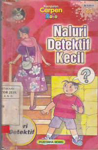 Naluri Detektif Kecil