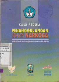 Kami Peduli Penanggulangan Bahaya Narkoba