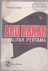 Abu Bakar : Khalifah Pertama