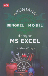 Akuntansi Bengkel Mobil dengan MS Excel