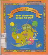 Pustaka Nusantara : Anak di Bentang Sungai Amandit