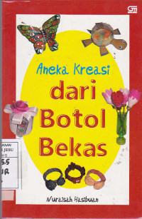 Aneka Kreasi Dari Botol Bekas