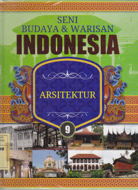 Seni budaya dan warisan indonesia 9 : Arsitektur