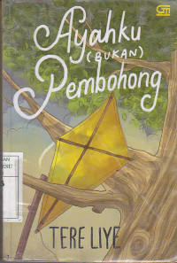 Ayahku Bukan Pembohong