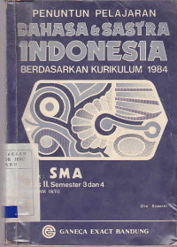 Bahasa & Sastra Indonesia Berdasarkan Kurikulum 1984