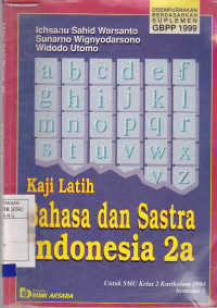 Kaji Latih Bahasa dan Sastra Indonesia 2A