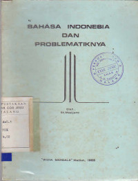 Bahasa Indonesia dan Problematikanya