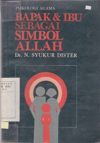 Bapak & Ibu Sebagai Simbol Allah