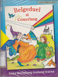 Belgeduel si cemerlang : Buku berlubang tentang warna