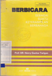 Berbicara Sebagai Suatu Keterampilan Berbahasa