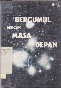 Bergumul Dengan Masa Depan