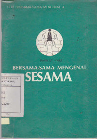 Bersama-sama Mengenal Sesama