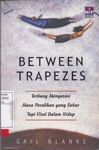 Between Trapezes