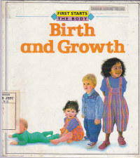 Birth and Growth