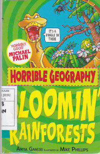 Horrible Geography Bloomin Rainforest