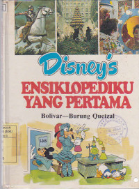 Disney's ensiklopediku yang pertama : Bolivar - burung quetzal