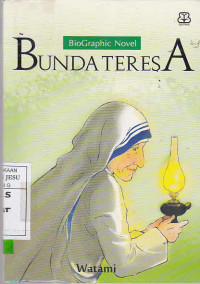 Biograpic Novel Bunda Teresa