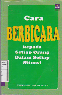 Cara Berbicara Kepada Setiap Orang Dalam Setiap Situasi