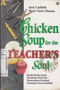 Chicken Soup For The Teacher's Soul