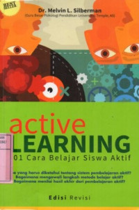 Active learning  : 101 cara belajar siswa aktif