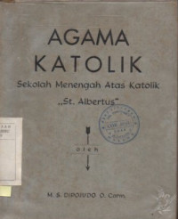 Agama katolik : Sekolah menengah atas katolik ST. Albertus