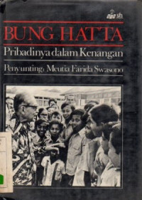 Bung Hatta Pribadinya dalam kenangan