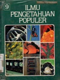 Ilmu Pengetahuan populer 9 : Ilmu Pengetahuan manusia teknologi