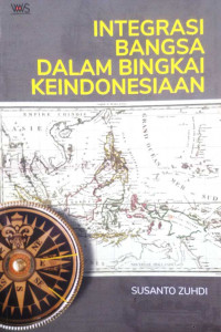 Integrasi Bangsa Dalam Bingkai Keindonesiaan