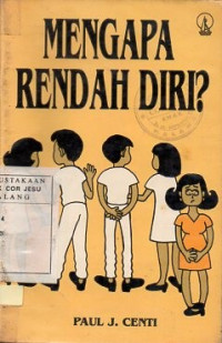 Mengapa Rendah Diri?