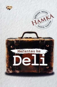 Merantau Ke Deli