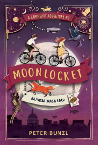 Moonlocket : Rahasia Masa Lalu