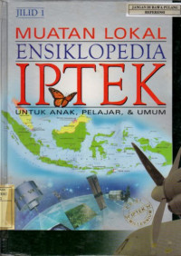 Muatan lokal ensiklopedia iptek Jilid 1