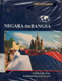 Negara dan bangsa : kehidupan pasca komunisme