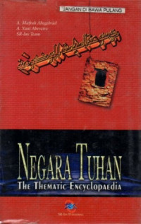 Negara Tuhan : the thematic encyclopedia