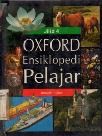 Oxford ensiklopedi pelajar jilid 4 : Jerapah - lipan
