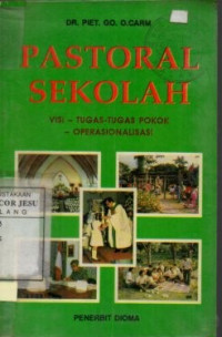 Pastoral sekolah : visi, tugas-tugas pokok, operasionalisasi