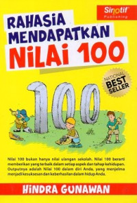 Rahasia mendapatkan nilai 100