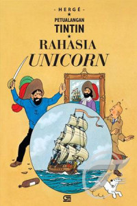 Rahasia unicorn : petualangan Tintin