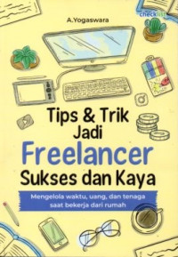 Tips dan trik jadi freelancer