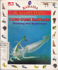 Rahasia Dunia Binatang : Cumi-Cumi Raksasa Binatang dari Kedalaman