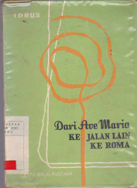 Dari Ave Maria Ke Jalan Lain Ke Roma